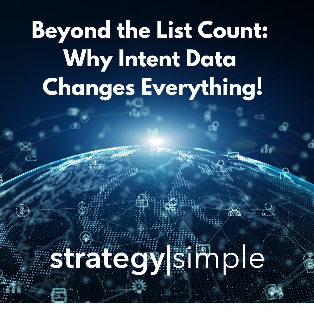 Beyond the List Count: Why Intent Data Changes Everything!